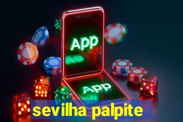 sevilha palpite